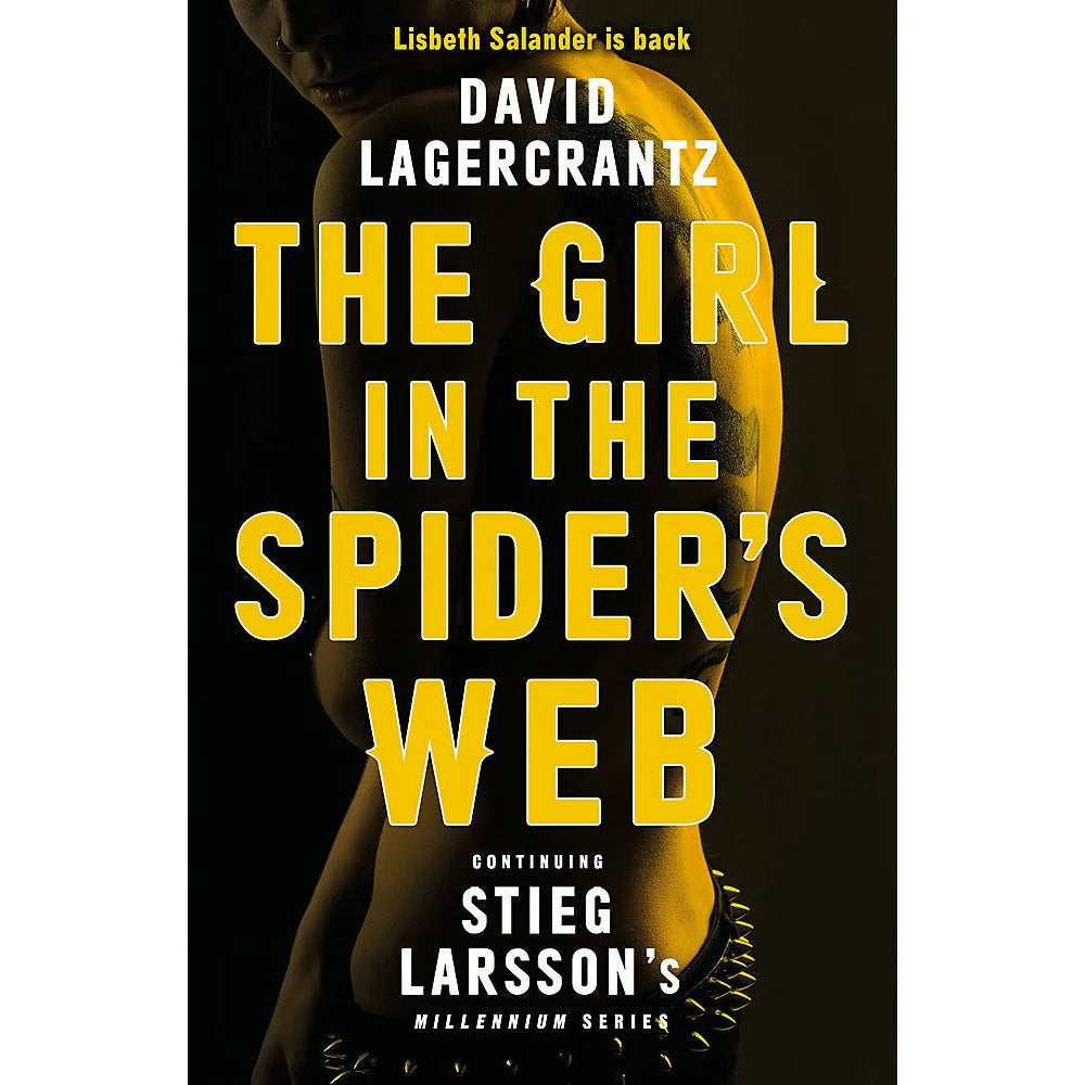 The Girl in the Spider's Web by David Lagercrantz - Millennium series - Hardback crime thriller