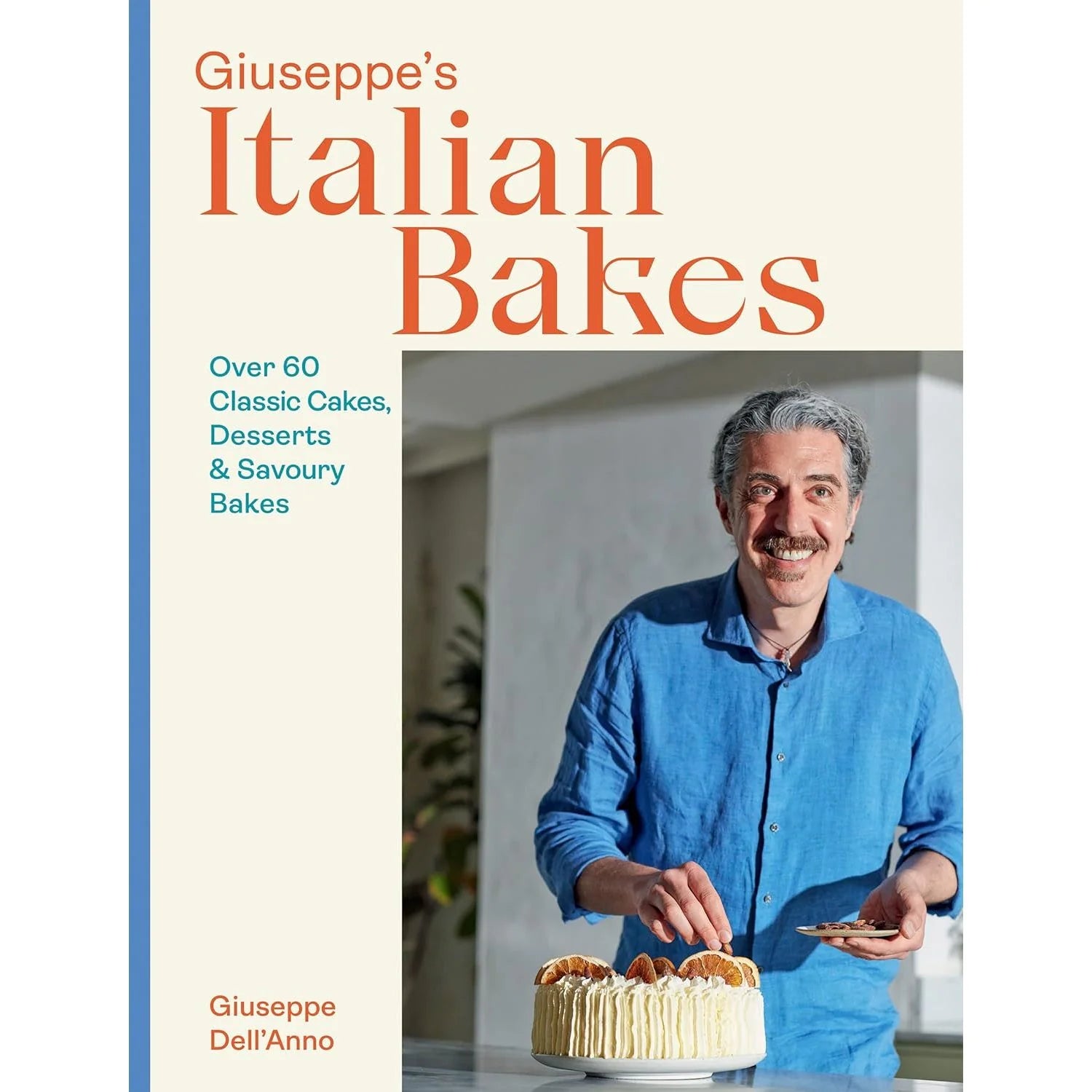 Giuseppe's Italian Bakes hardback cookbook cover by Giuseppe Dell'Anno
