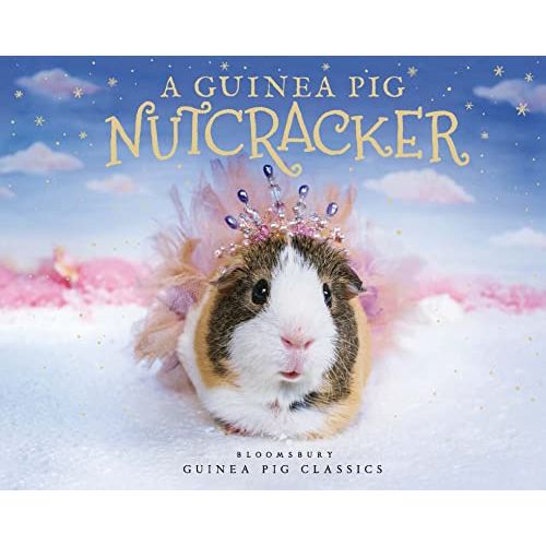A Guinea Pig Nutcracker (Guinea Pig Classics) by Alex Goodwin and Tess Newall - Hardback ages 4-8
