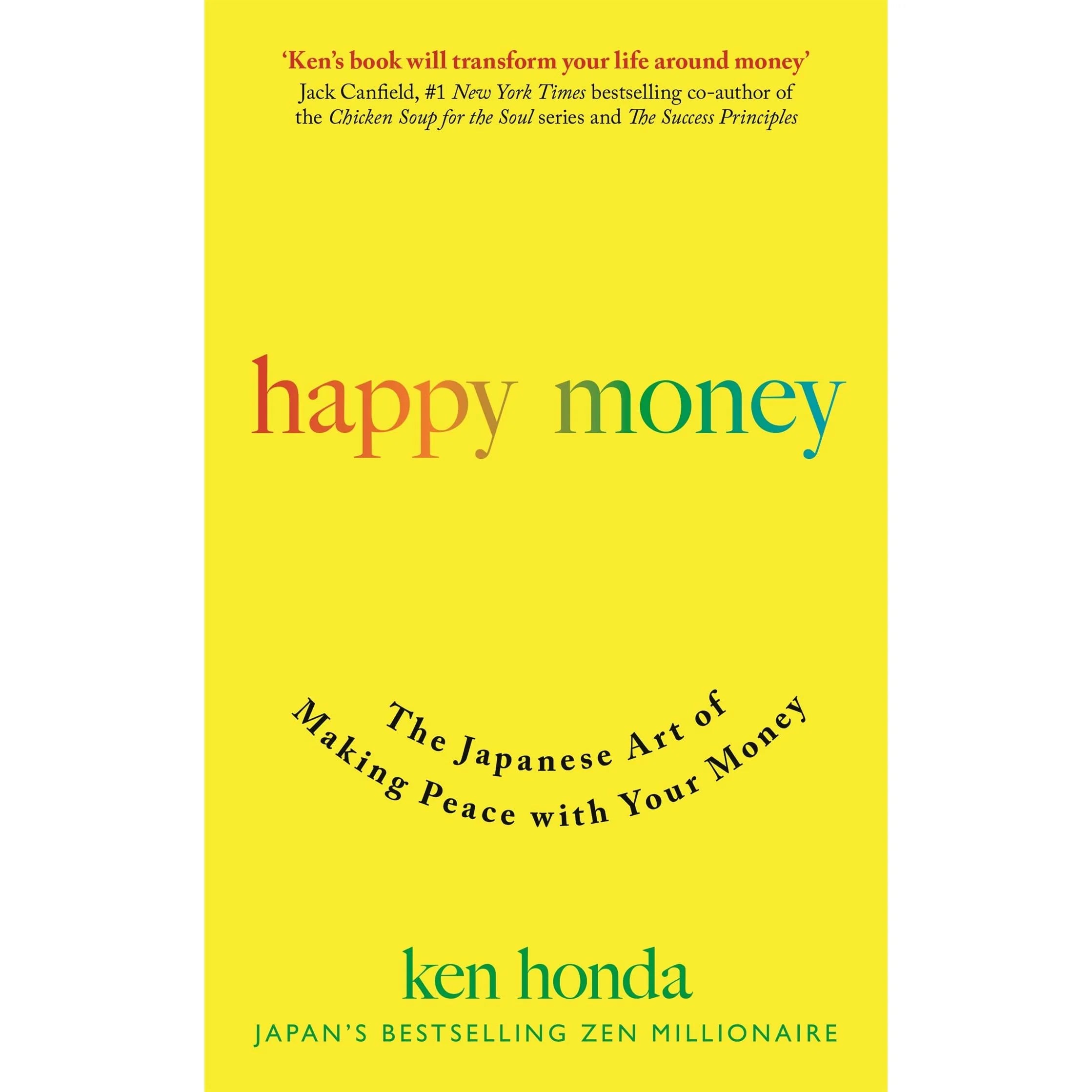 Happy Money: The Japanese Art of Making Peace With Your Money by Ken Honda - paperback personal finance and self-help book cover