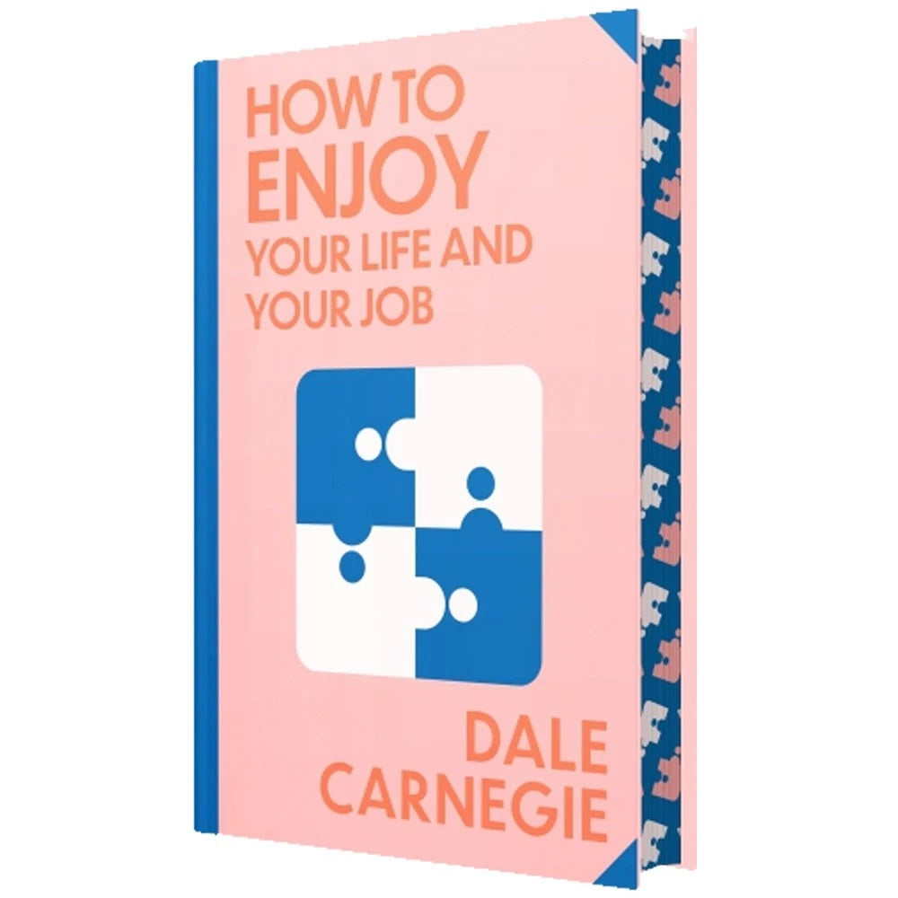 How To Enjoy Your Life And Your Job by Dale Carnegie - sprayed edges premium hardback front cover