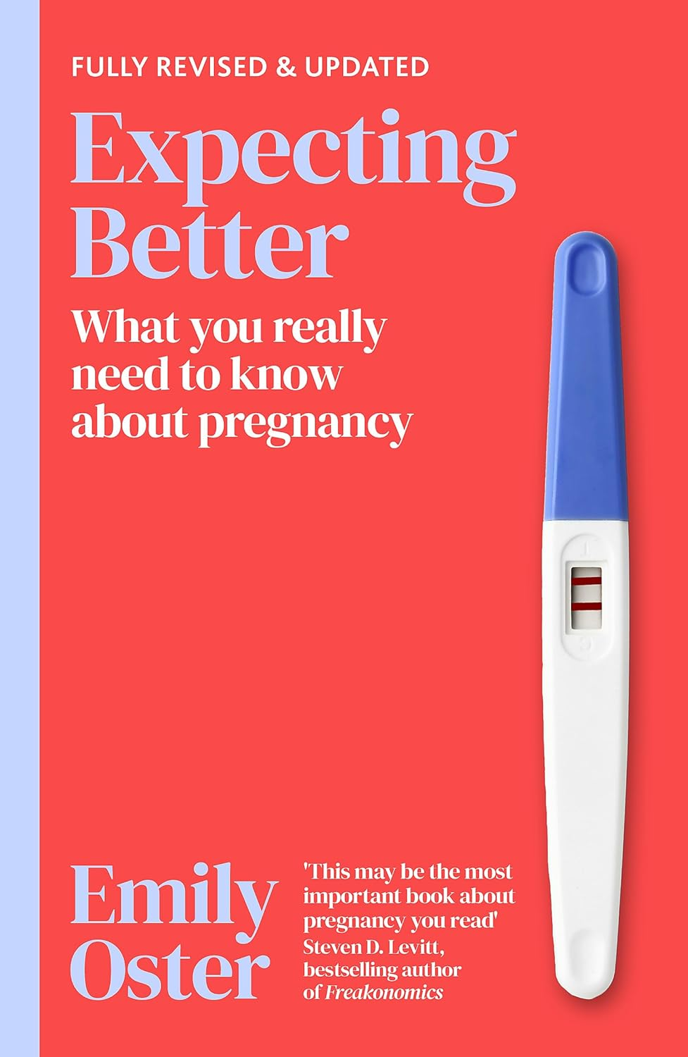 Expecting Better: Conventional Pregnancy Wisdom is Wrong What You by Emily Oster - Lets Buy Books