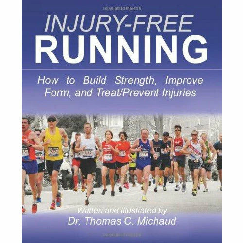 Injury-Free Running by Dr Thomas C Michaud - Non Fiction Paperback book cover