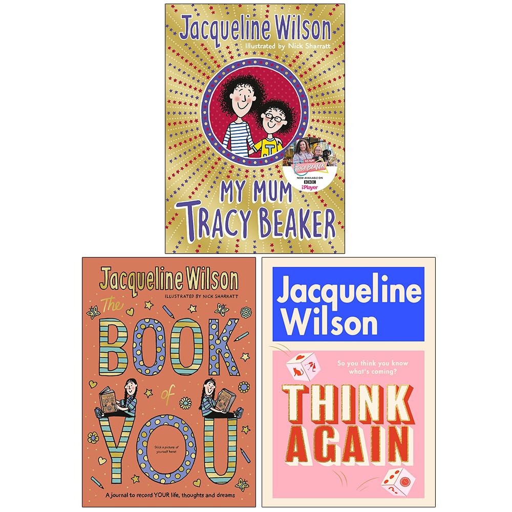 Jacqueline Wilson 3 Books Collection Set - My Mum Tracy Beaker, The Book of You and Think Again - mixed format