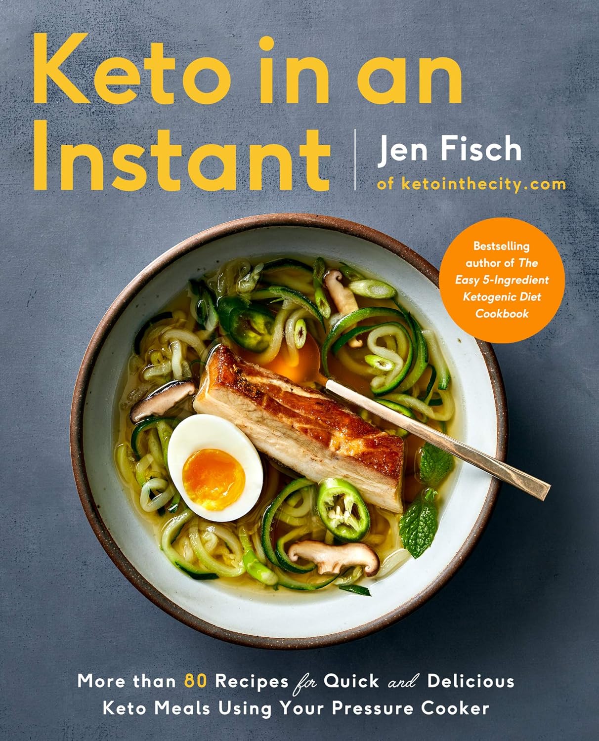 Keto in an Instant by Jen Fisch - paperback keto Instant Pot cookbook front cover