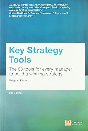 Key Strategy Tools by Vaughan Evans - 88 Tools for Every Manager to Build a Winning Strategy - Paperback business book