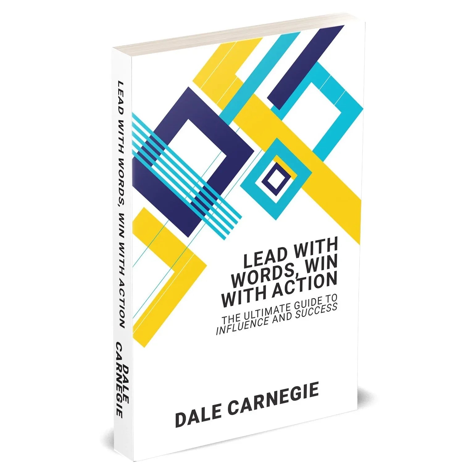 Lead With Words, Win With Action by Dale Carnegie - Paperback front cover