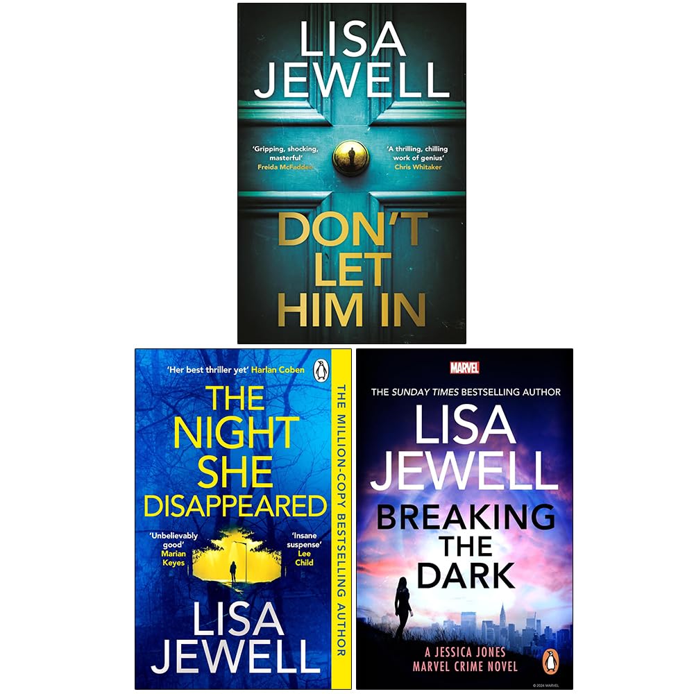 Lisa Jewell 3 Books Collection Set featuring Don't Let Him In, The Night She Disappeared and Breaking the Dark - adult psychological thriller box set