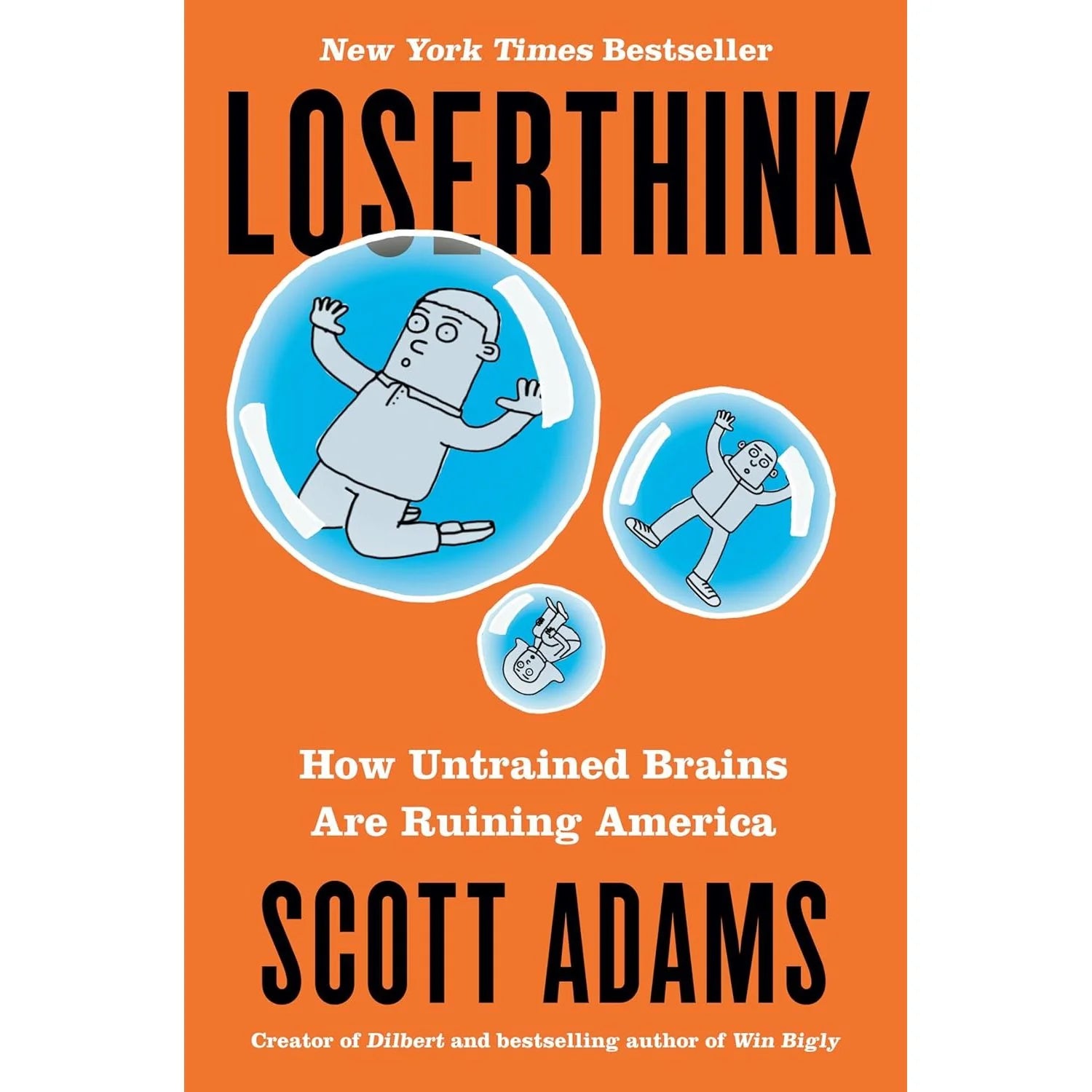 Loserthink by Scott Adams - Hardback non fiction book cover, Portfolio publisher edition