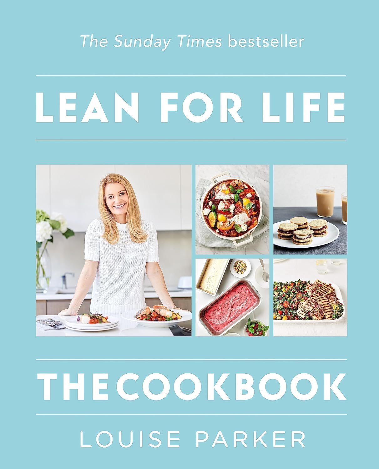 The Louise Parker Method: Lean for Life: The Cookbook by Louise Parker - brand new paperback diet and healthy eating cookbook