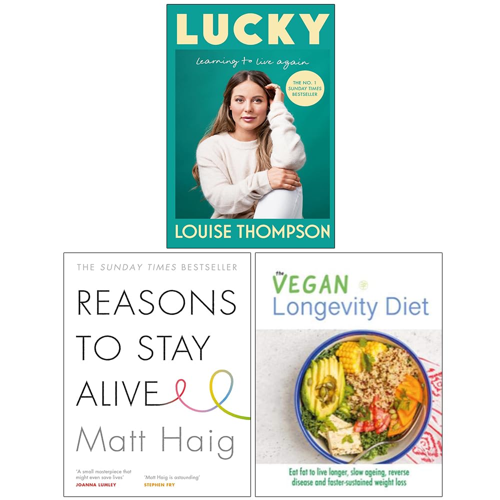 Lucky, Reasons to Stay Alive & The Vegan Longevity Diet 3 book paperback set by Louise Thompson and Matt Haig