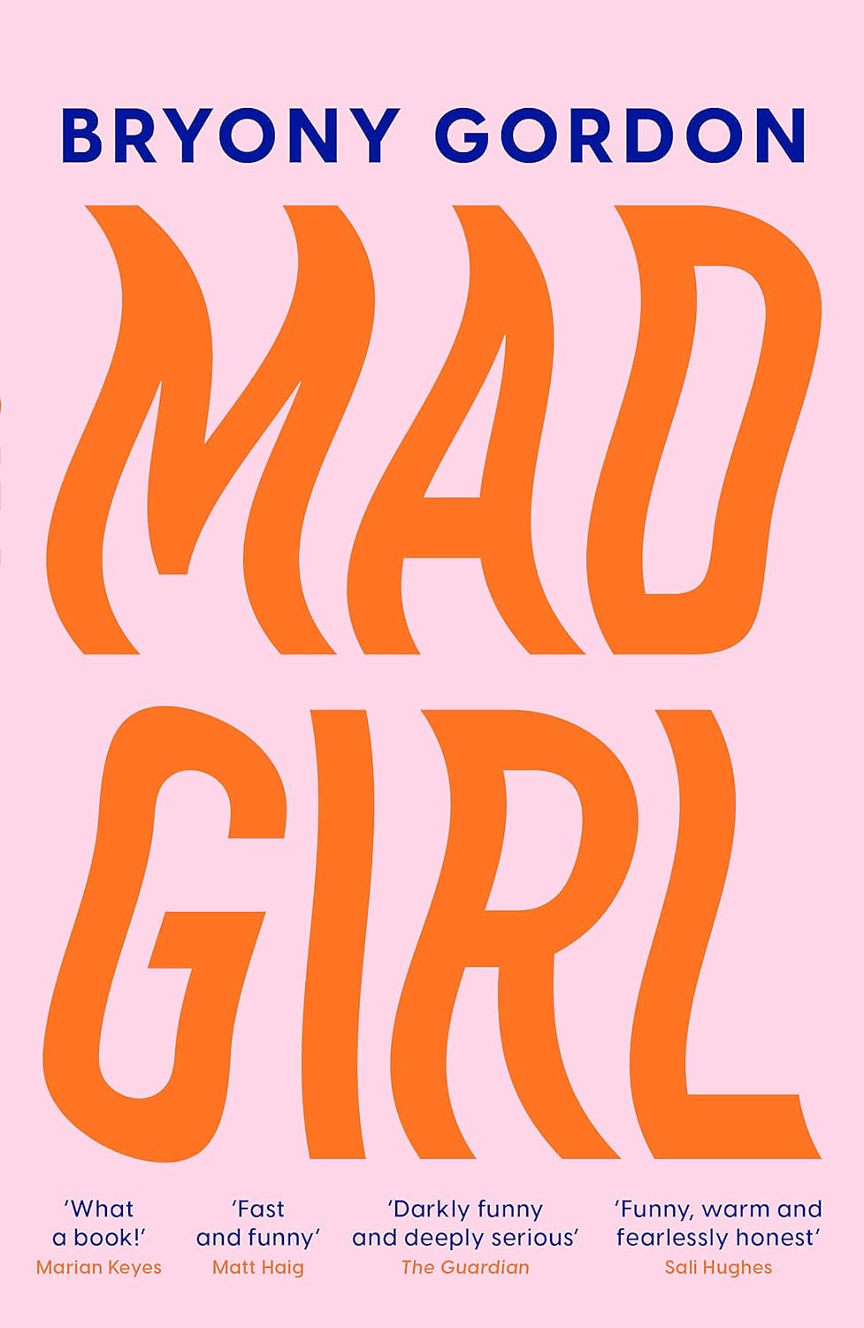 Mad Girl by Bryony Gordon - Sunday Times bestselling paperback memoir on OCD and depression