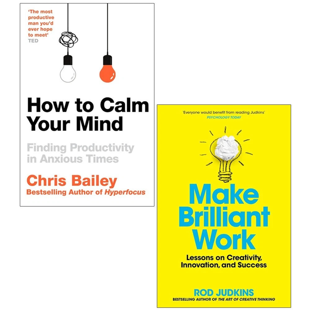 Make Brilliant Work and How to Calm Your Mind 2 Books Collection Set - Paperback self-help and creativity books by Rod Judkins and Chris Bailey