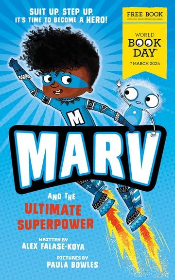 Marv and the Ultimate Superpower by Alex Falase-Koya, World Book Day 2024 paperback cover, ages 5-7