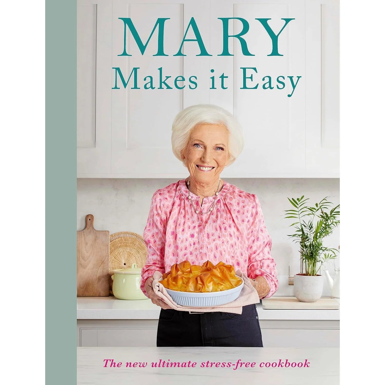 Mary Makes It Easy by Mary Berry - hardback cookbook cover featuring 120 stress-free recipes
