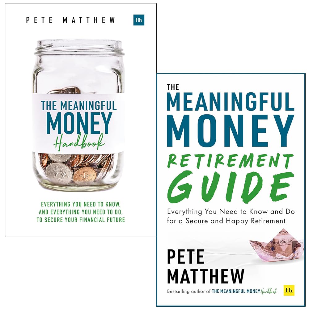 Meaningful Money 2 Books Collection Set by Pete Matthew - Handbook and Retirement Guide - Paperback cover
