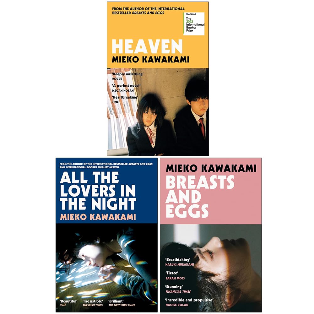 Mieko Kawakami 3 Books Collection Set - Heaven, Breasts and Eggs, All The Lovers In The Night - Picador paperback fiction set