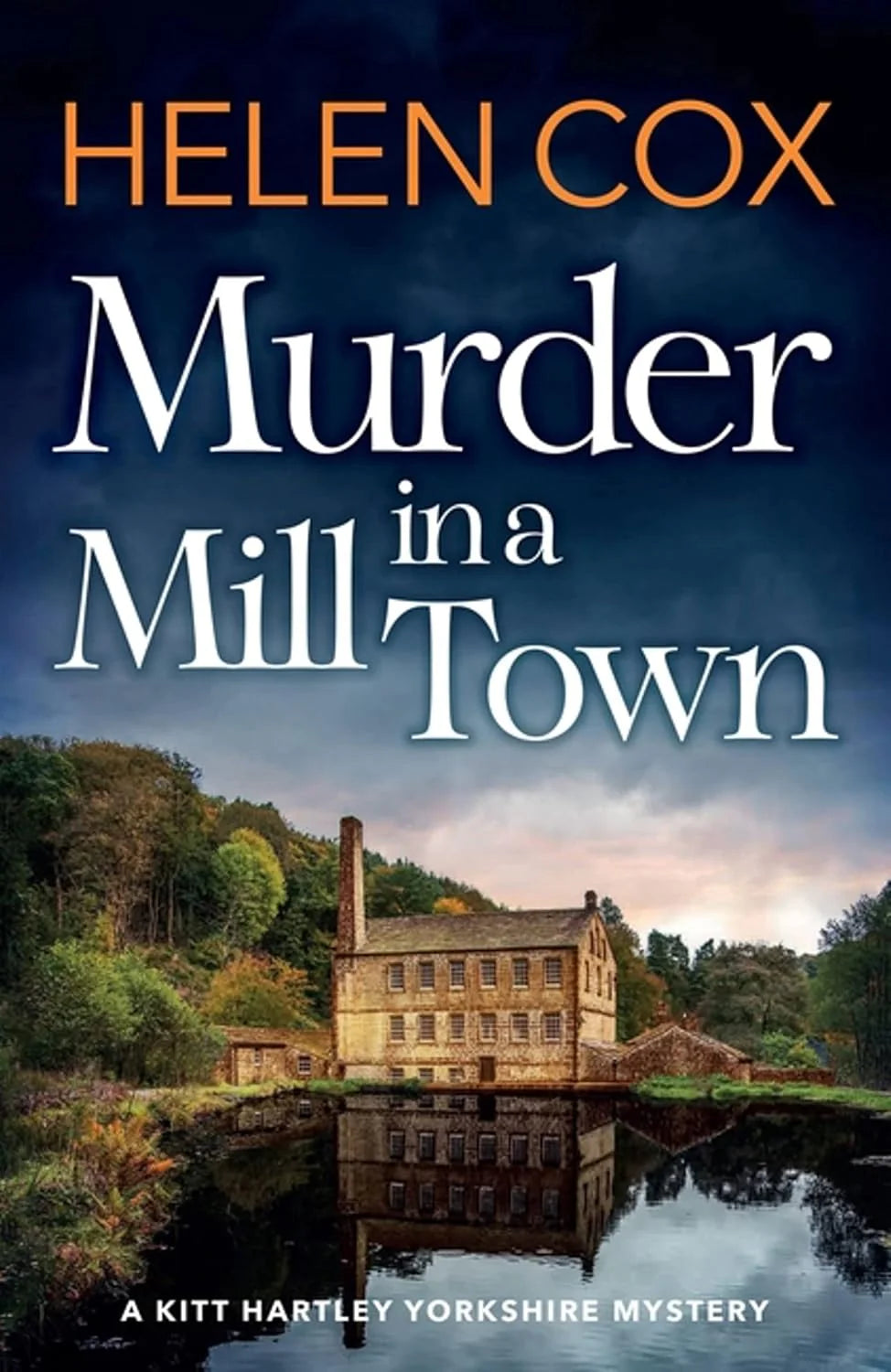 Murder In A Mill Town by Helen Cox - Kitt Hartley Yorkshire Mysteries Book 7 - Fiction Paperback front cover