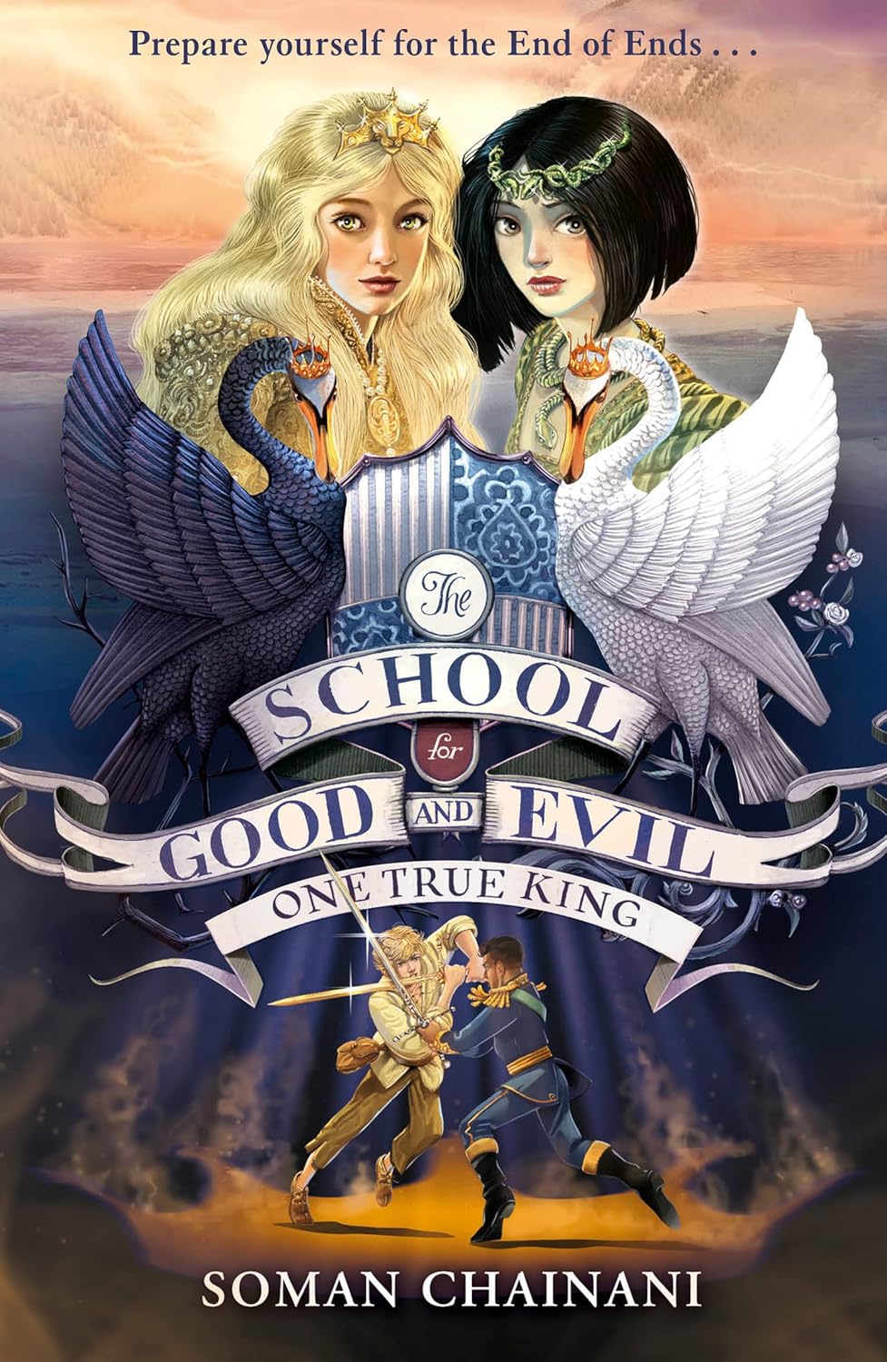 One True King, Book 6 of The School for Good and Evil by Soman Chainani - paperback front cover, YA fantasy series finale