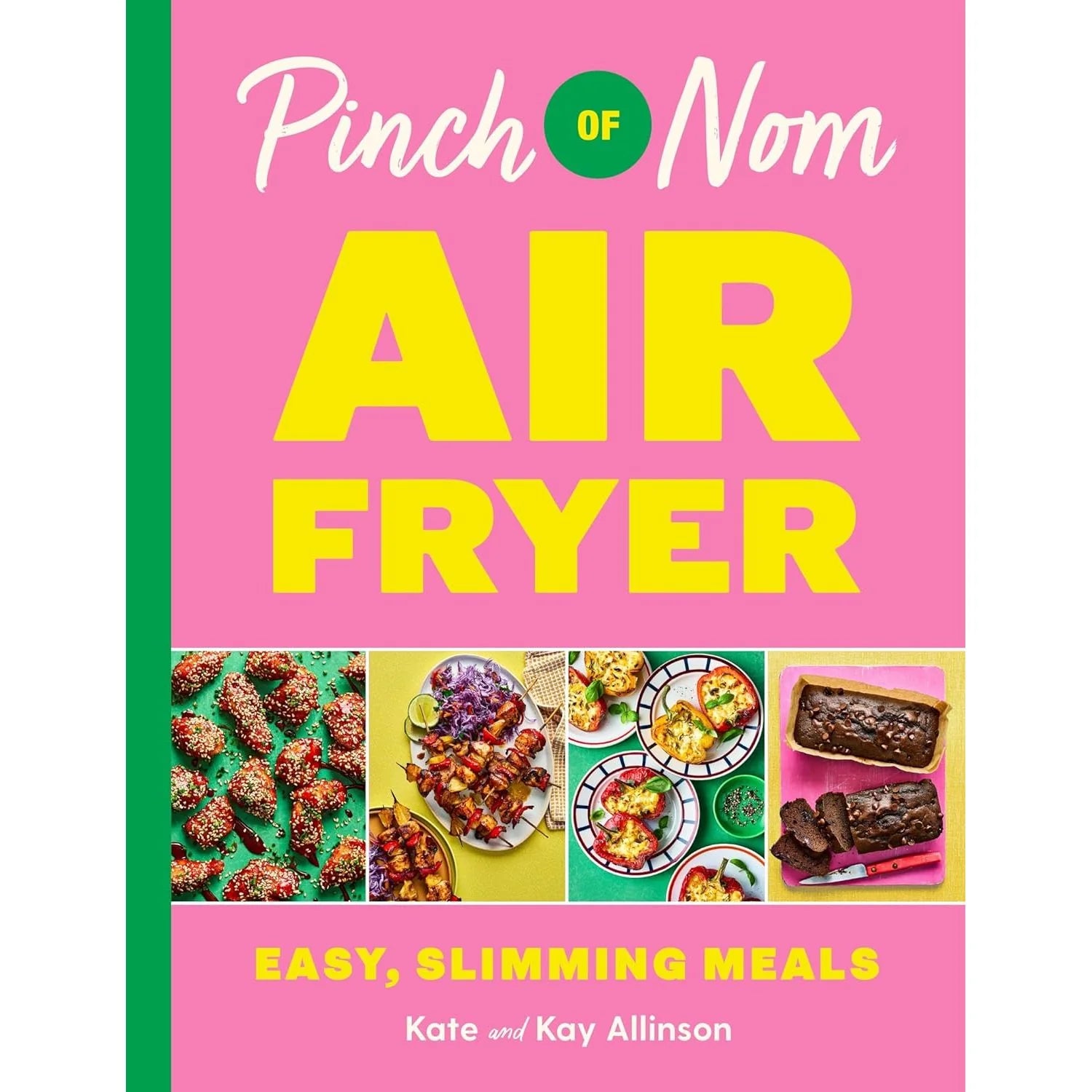 Pinch of Nom Air Fryer by Kate and Kay Allinson - hardback slimming cookbook front cover