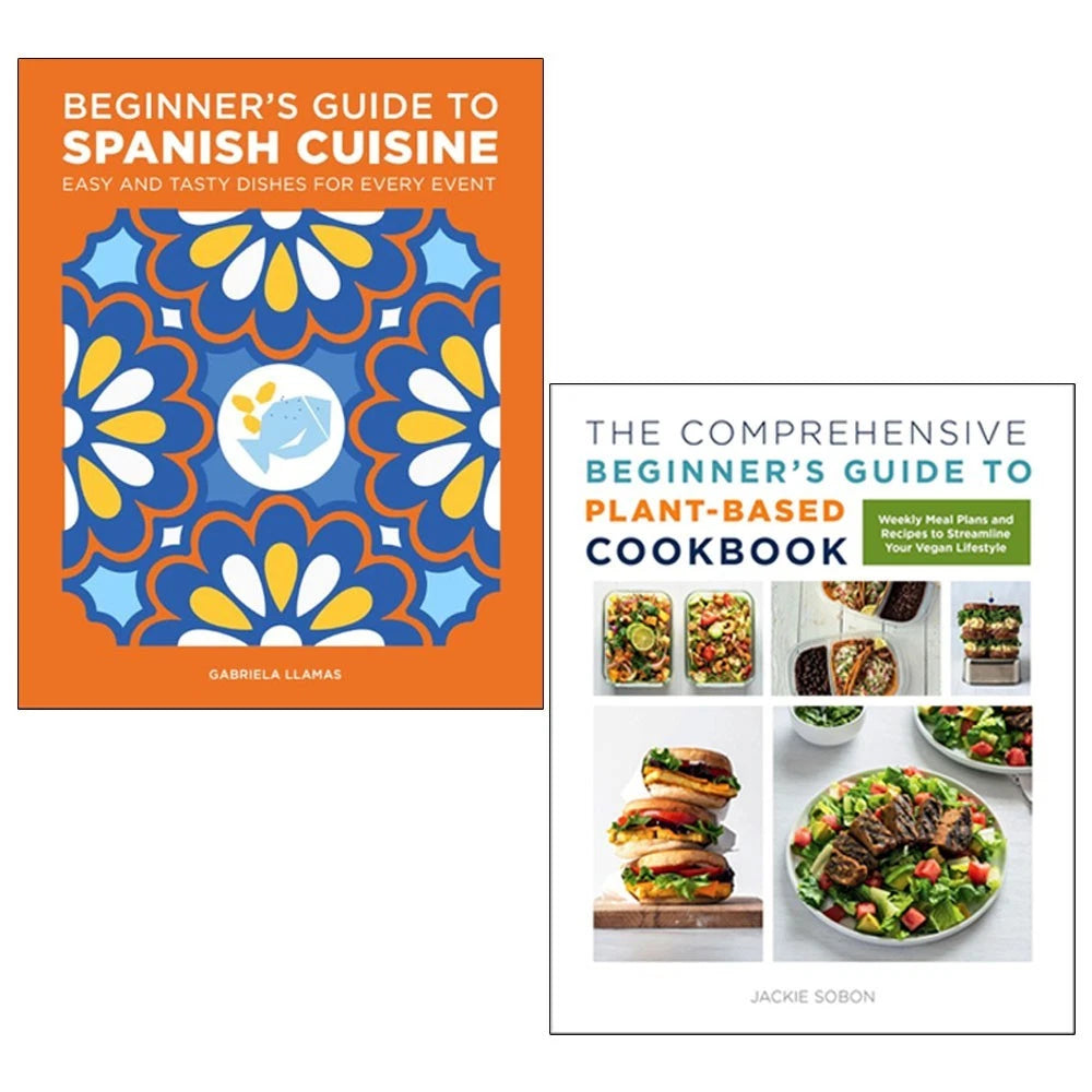 Plant-Based Cookbook and Beginner's Guide to Spanish Cuisine 2 books collection set, paperback, front cover
