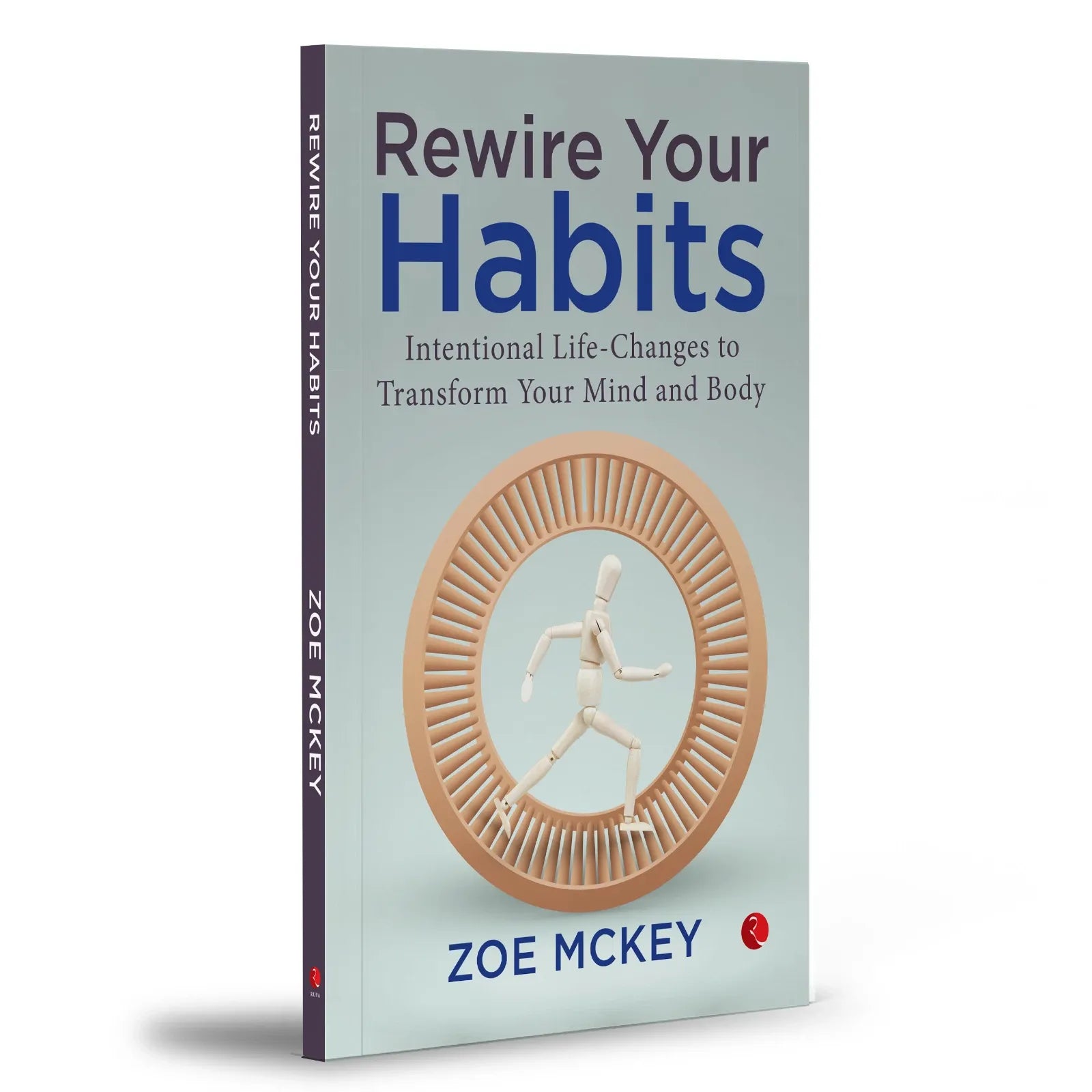 Rewire Your Habits by Zoe McKey - paperback self-help book front cover