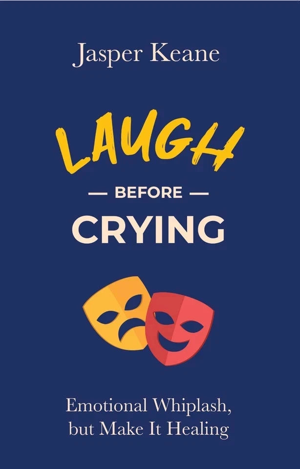 Laugh Before Crying by Jasper Keane - Non Fiction - Paperback - Lets Buy Books