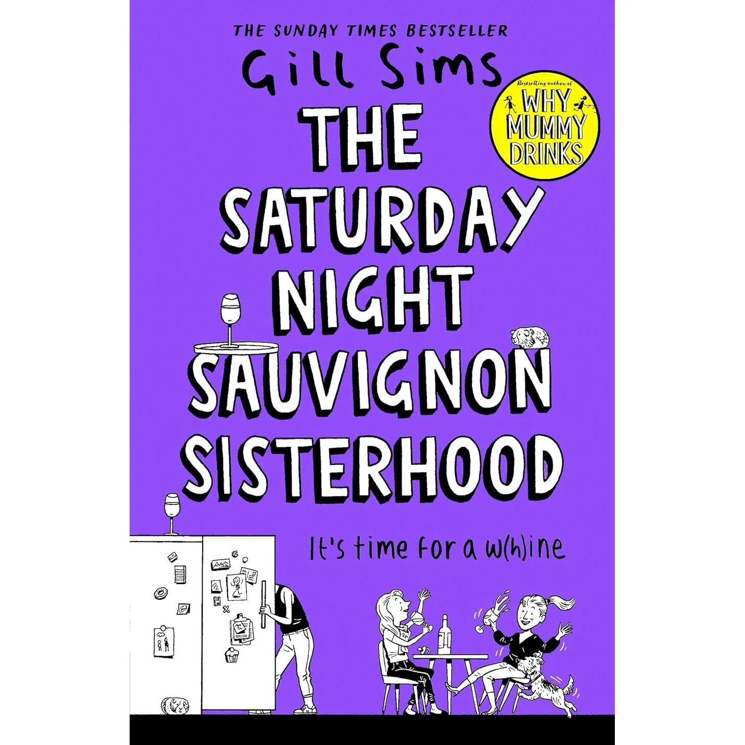 The Saturday Night Sauvignon Sisterhood by Gill Sims - brand new UK paperback edition, comedy fiction