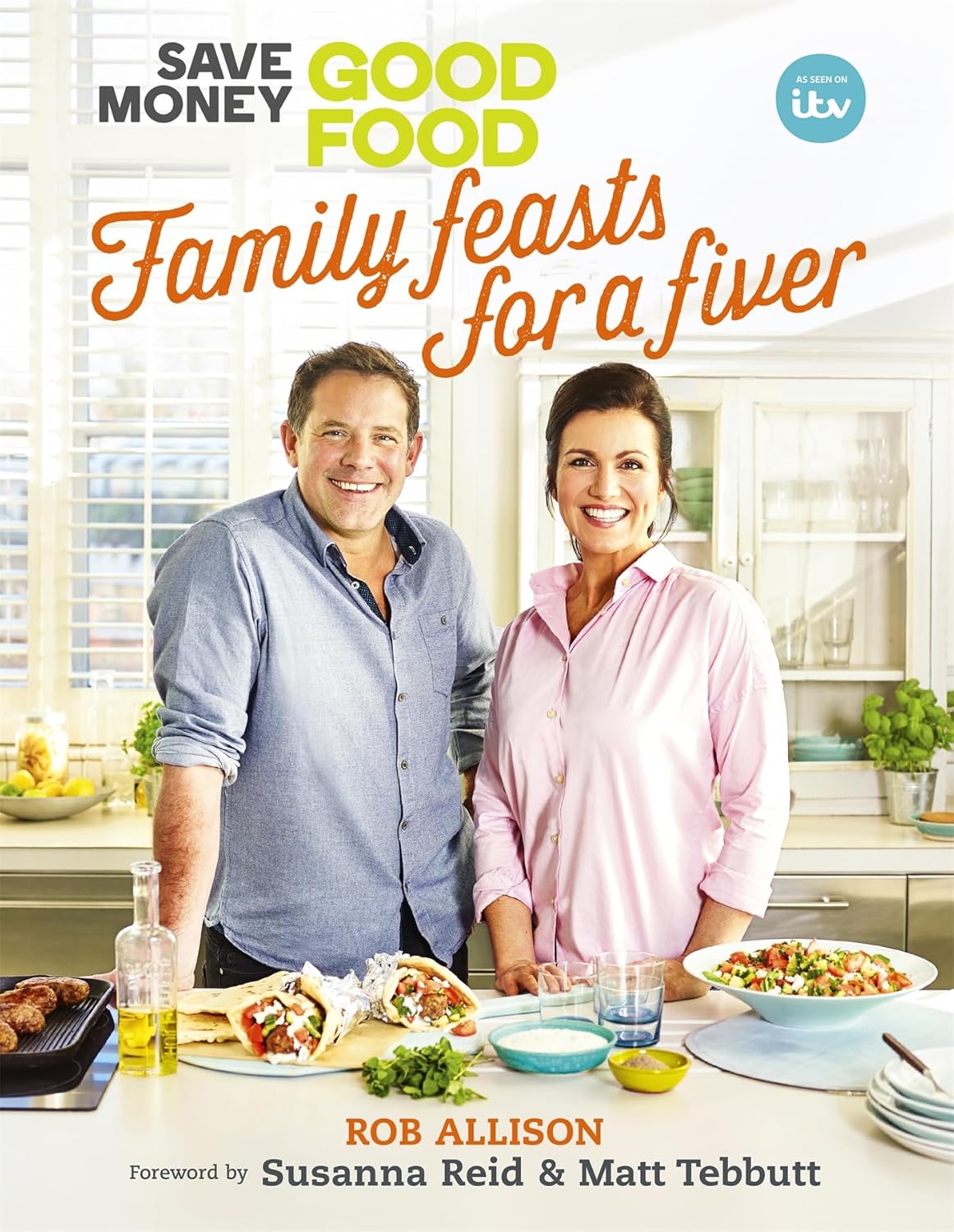 Save Money: Good Food – Family Feasts for a Fiver by Crackit Productions Limited, hardback budget cookbook cover