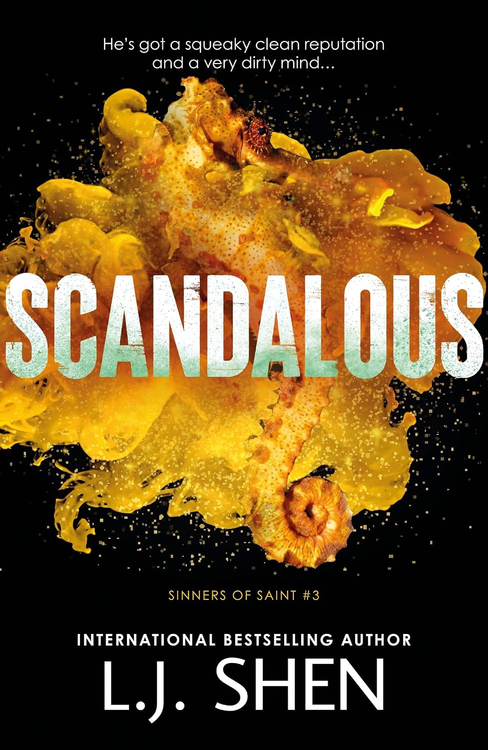 Scandalous (Sinners of Saint, Book 3) by L.J. Shen - brand new UK paperback romance novel cover