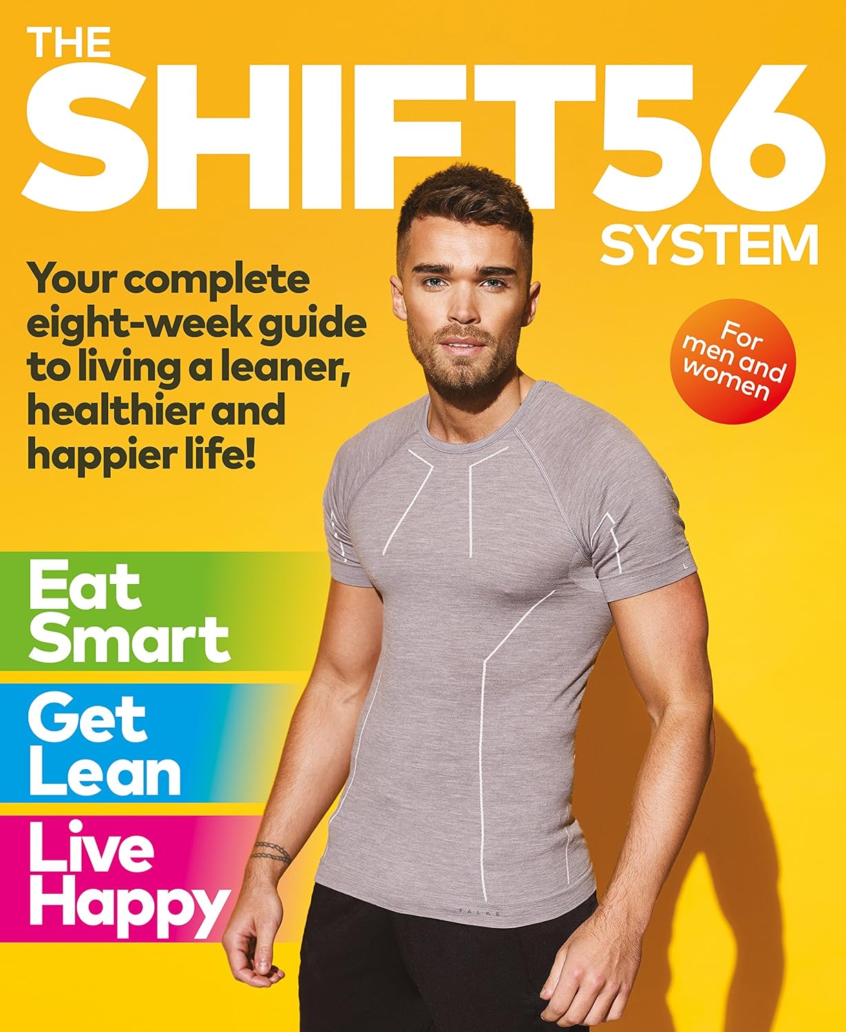 The SHIFT56 System Eight-Week Guide To A Leaner Life by Joe Warner, Jon Lipsey and Josh Cuthbert - paperback fitness book front cover