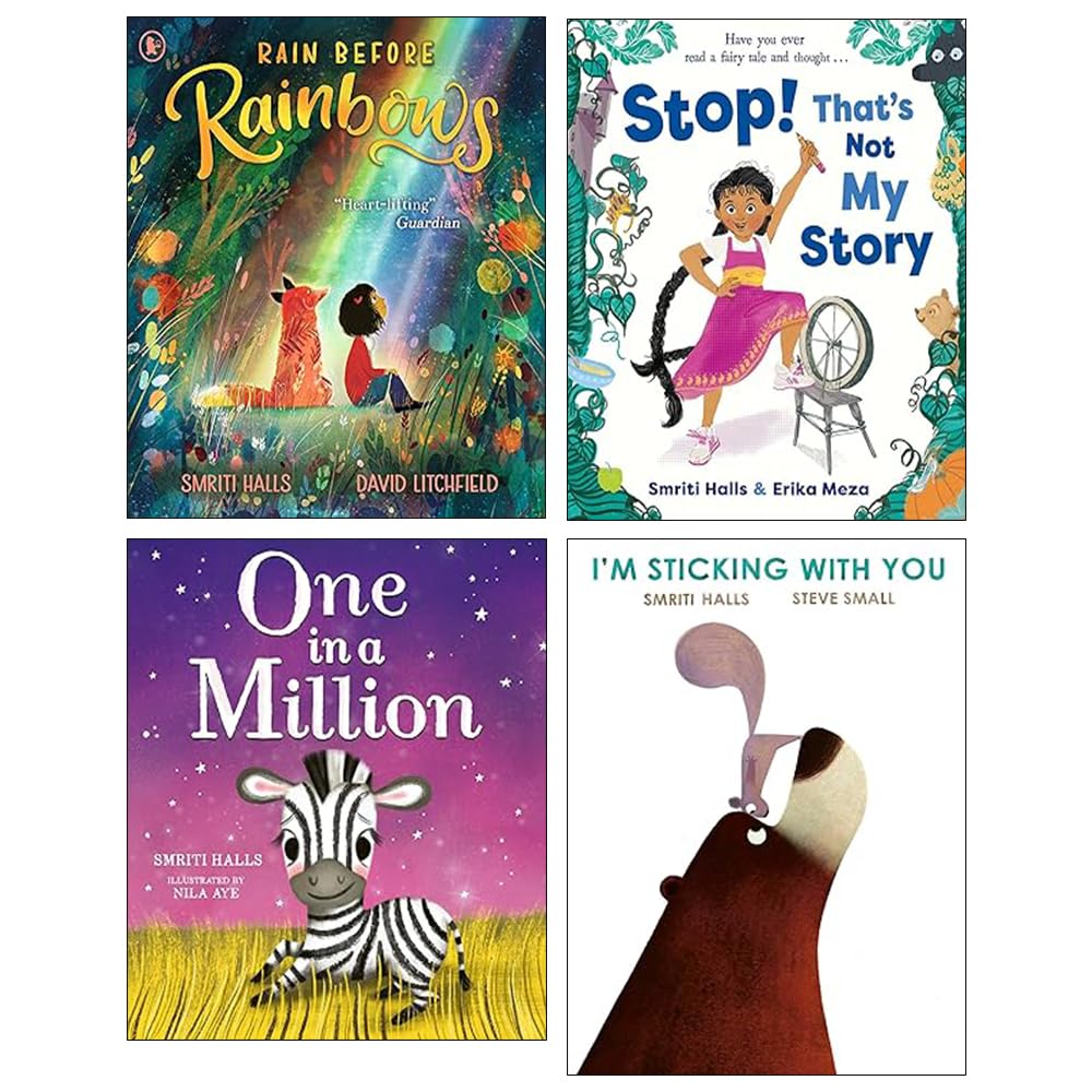 Smriti Halls 4 Books Collection Set featuring Rain Before Rainbows, Stop! That's Not My Story!, I'm Sticking with You and One in a Million - paperback picture books for ages 3-7
