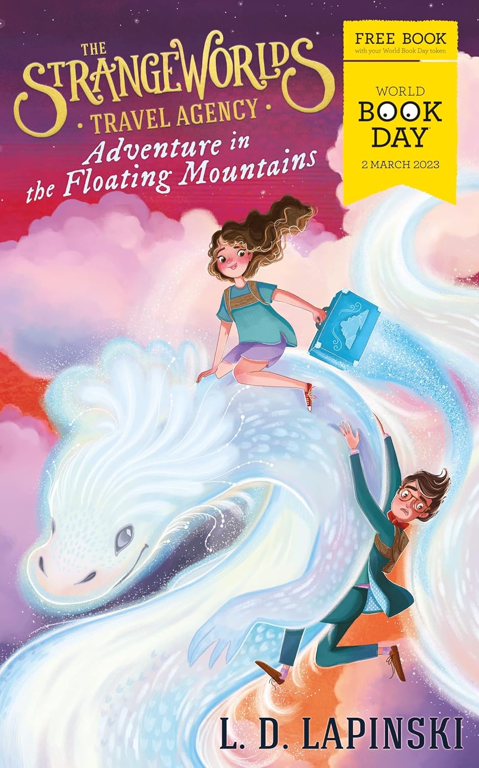 The Strangeworlds Travel Agency: Adventure in the Floating Mountains by L.D. Lapinski - World Book Day 2023 Paperback, Ages 9-12