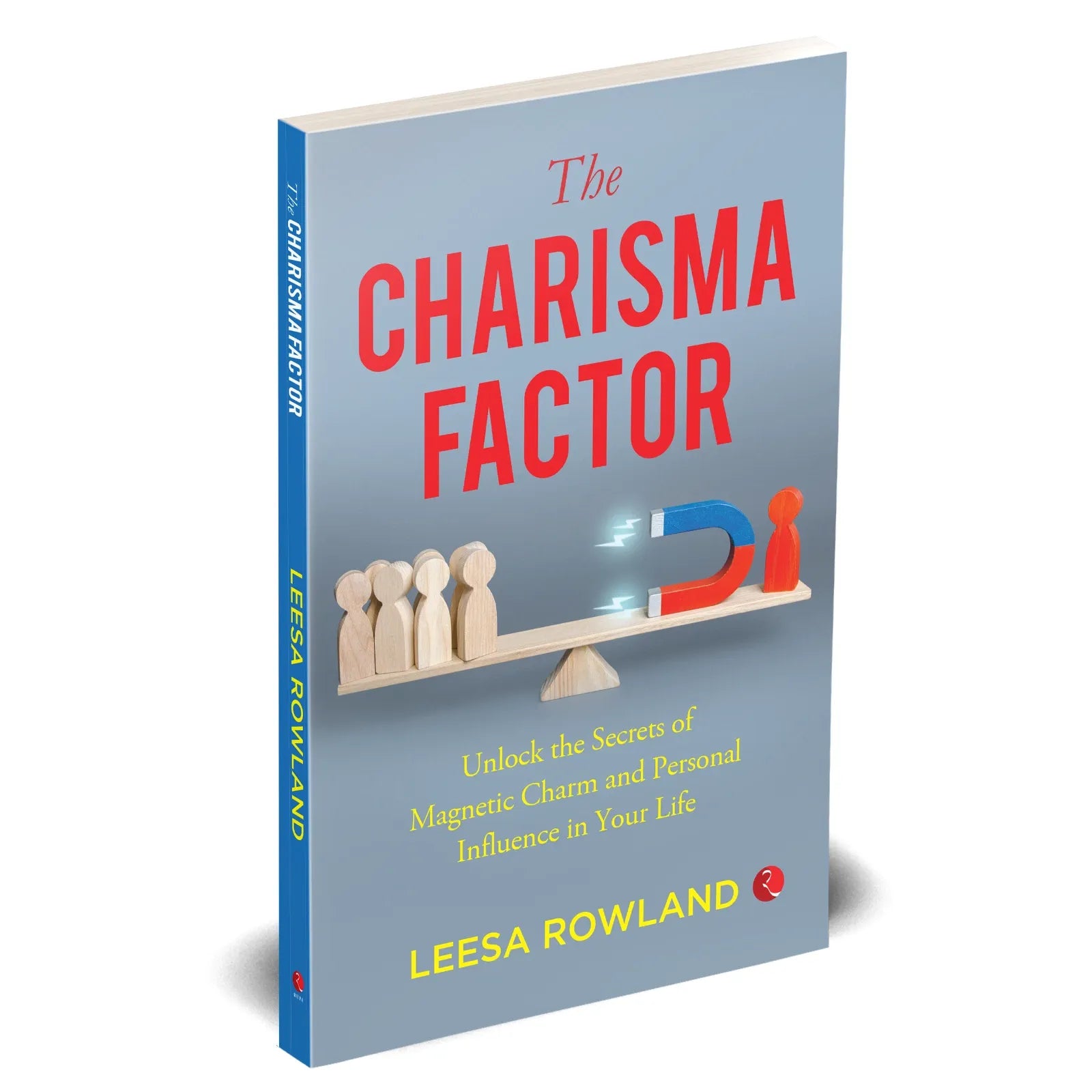 The Charisma Factor by Leesa Rowland - paperback self-help book front cover