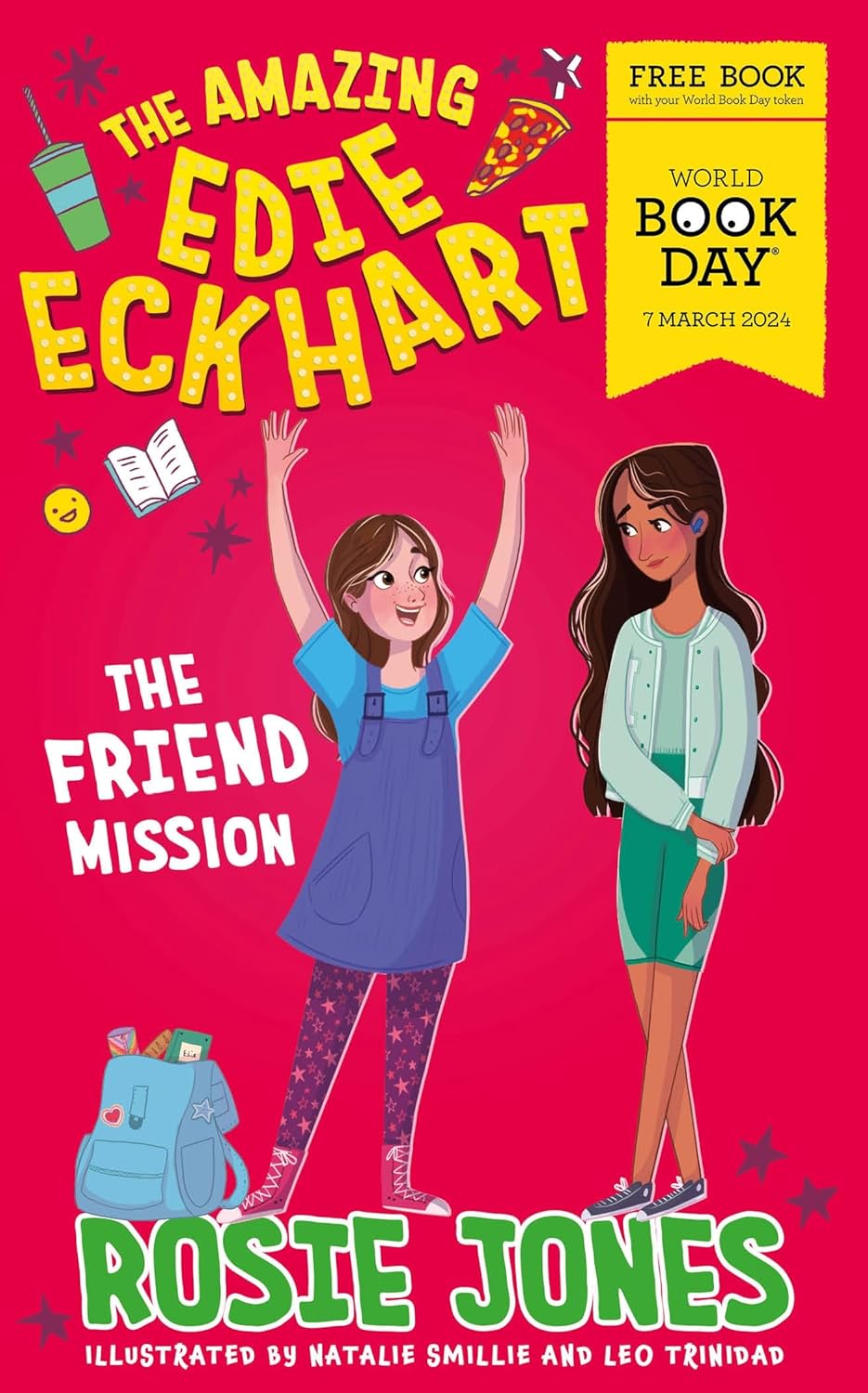 The Amazing Edie Eckhart: The Friend Mission by Rosie Jones - World Book Day 2024 Paperback, ages 9-11