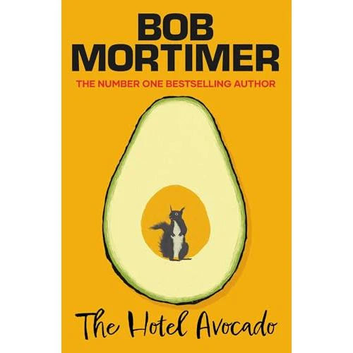 The Hotel Avocado by Bob Mortimer - Gary Thorn Book 2 - front cover of the brand new UK hardback edition