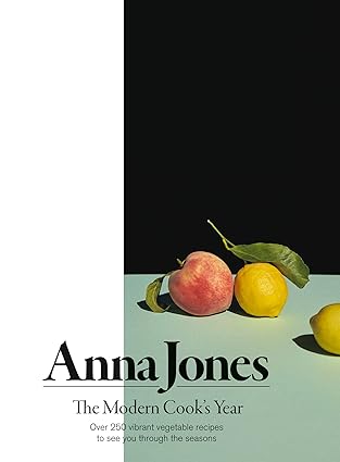 The Modern Cook's Year by Anna Jones - Over 250 vibrant seasonal vegetable recipes - Hardback cookbook cover