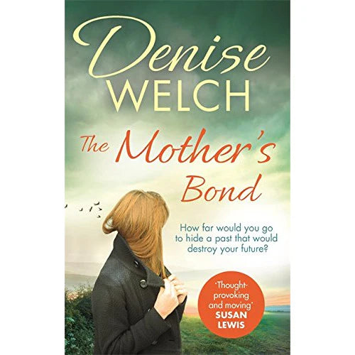 The Mother's Bond by Denise Welch - Family Drama Fiction Paperback - front cover