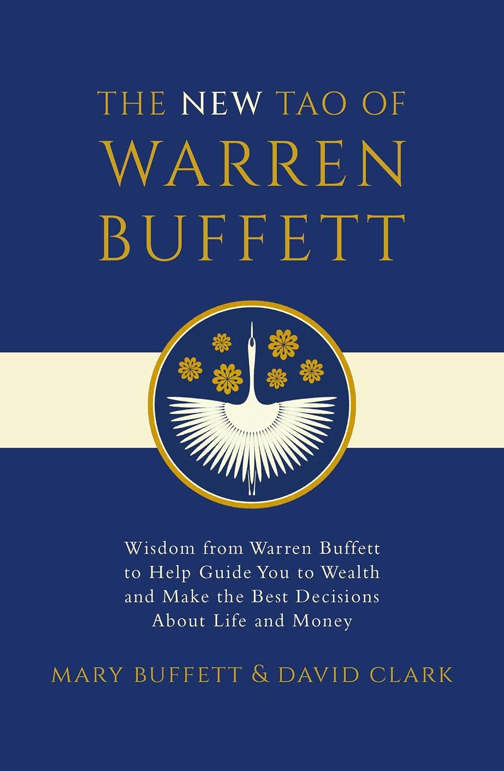 The New Tao of Warren Buffett by Mary Buffett and David Clark - paperback book cover, brand new investing wisdom book