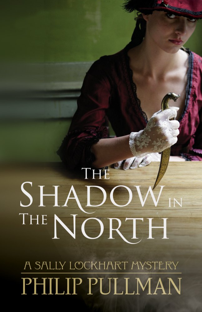 The Shadow in the North by Philip Pullman - A Sally Lockhart Mystery - Young Adult Paperback