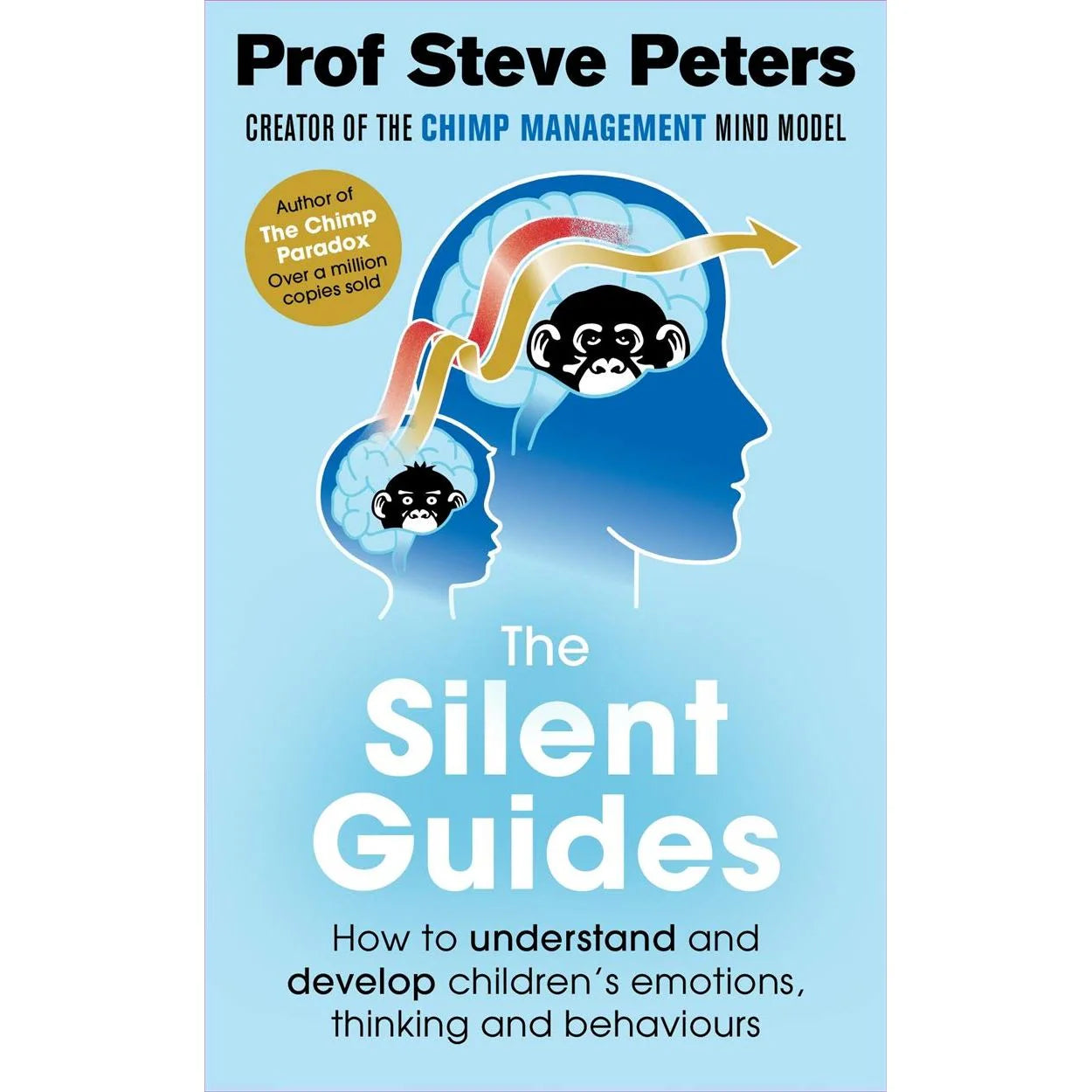 The Silent Guides by Prof Steve Peters - non-fiction parenting paperback book cover, Lagom publisher, ISBN 9781788700016