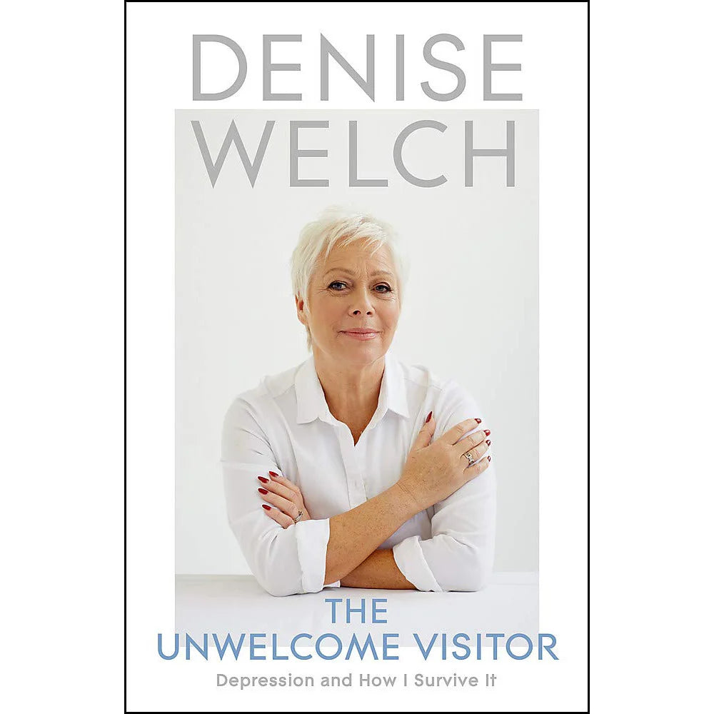 The Unwelcome Visitor by Denise Welch - Sunday Times bestseller memoir - Non Fiction Hardback front cover