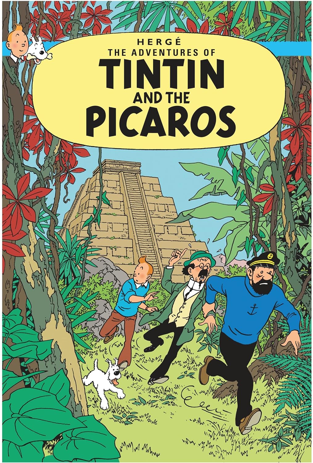 Tintin and the Picaros by Hergé - The Adventures of Tintin graphic novel, paperback edition, ages 8+