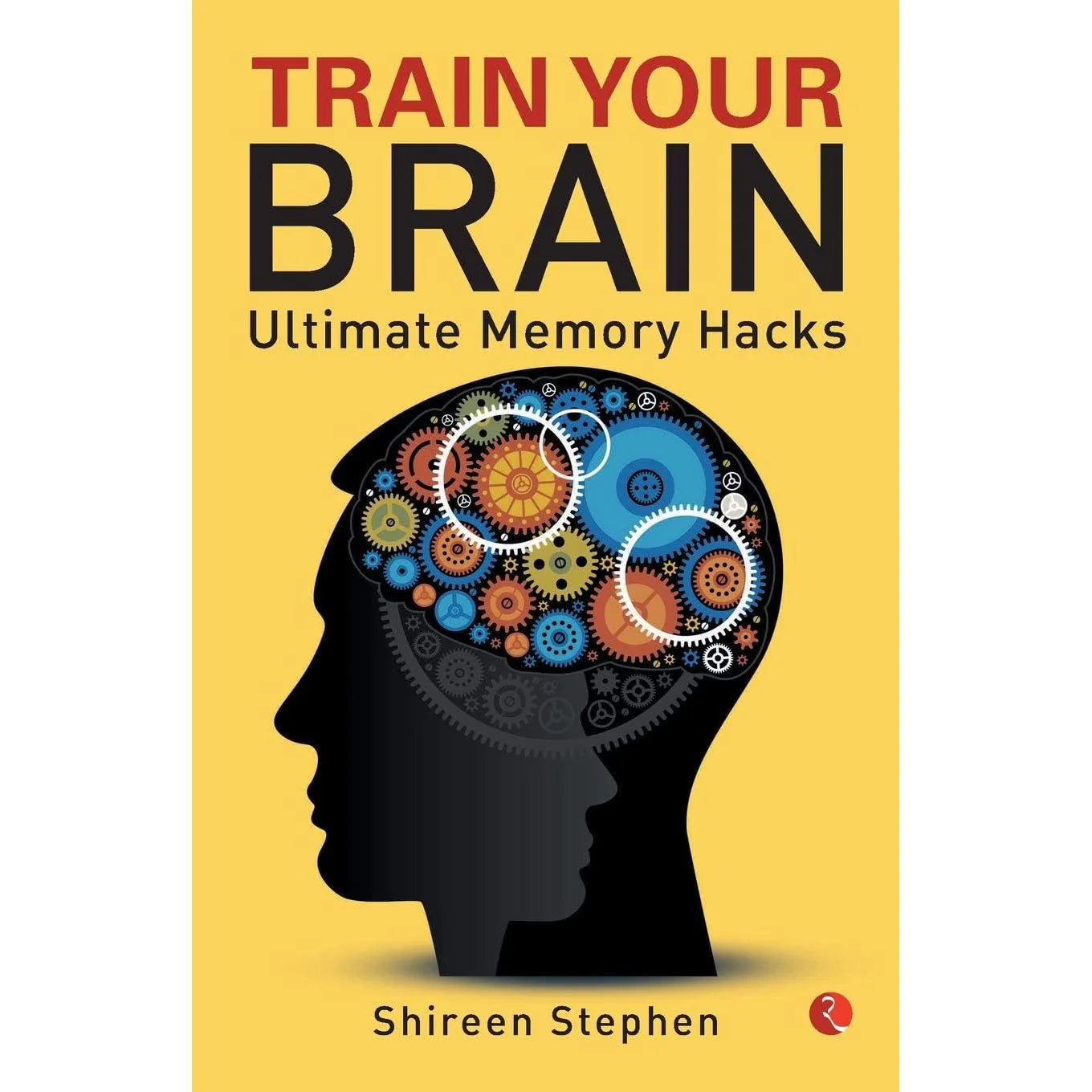 Train Your Brain: Ultimate Memory Hacks by Shireen Stephen - brand new paperback brain training and memory puzzle book