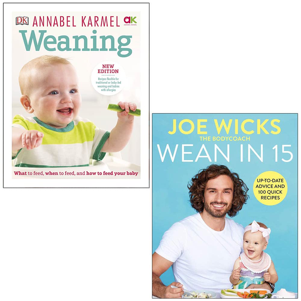 Weaning by Annabel Karmel and Wean in 15 by Joe Wicks - 2 book hardback weaning collection set