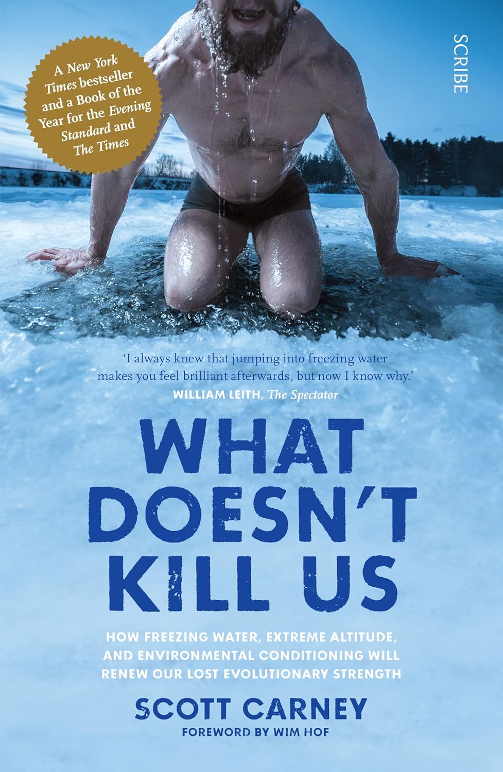 What Doesn't Kill Us by Scott Carney - paperback front cover - Wim Hof Method, cold therapy and breathwork fitness book