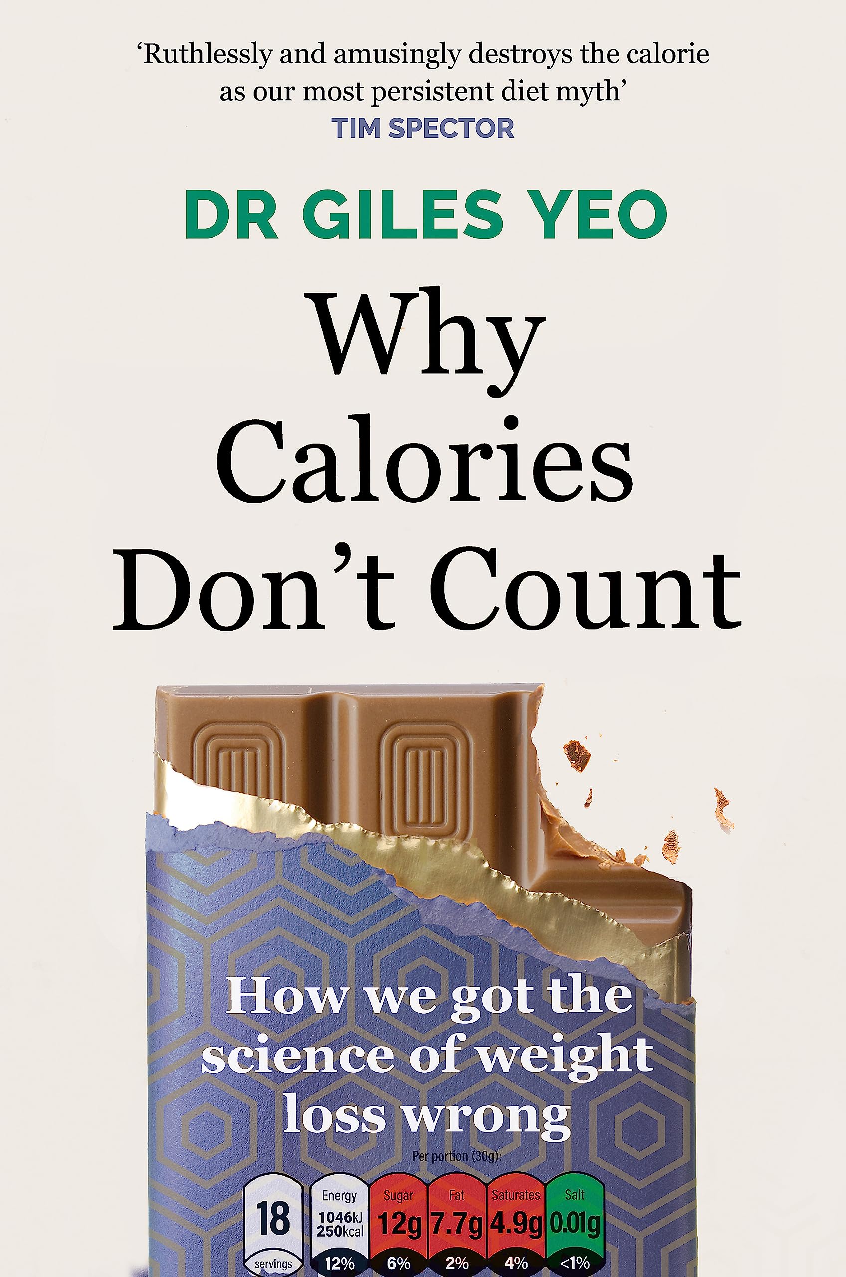 Why Calories Don't Count by Dr Giles Yeo - Paperback diet science book front cover, Orion Spring
