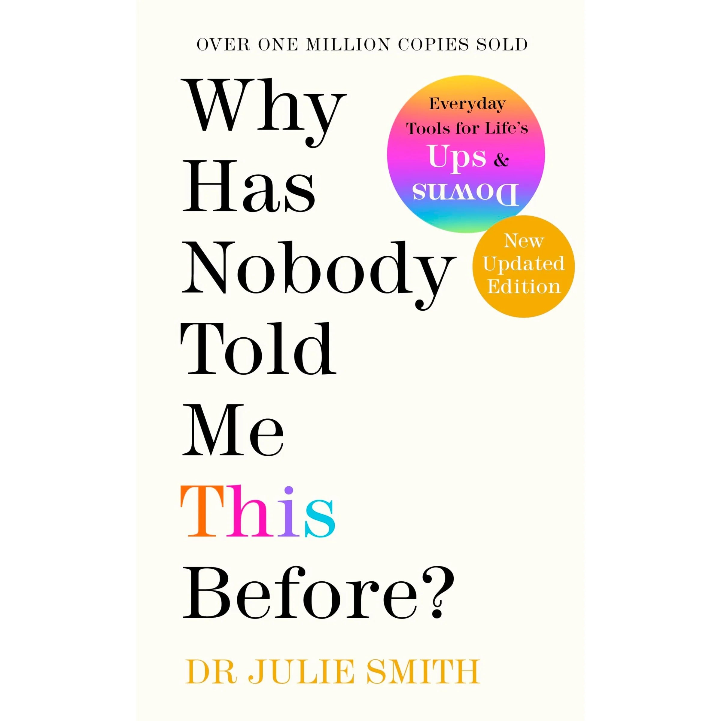 Why Has Nobody Told Me This Before by Dr Julie Smith - Hardback edition, mental health and self-help non fiction book cover