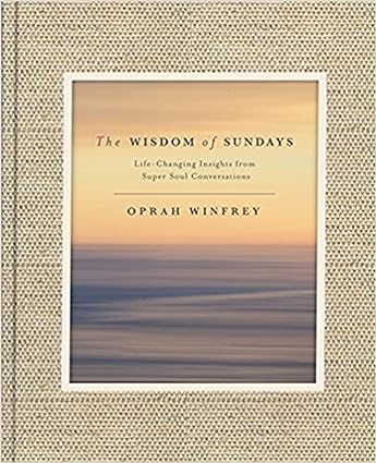 The Wisdom of Sundays by Oprah Winfrey - hardcover inspirational non-fiction book cover