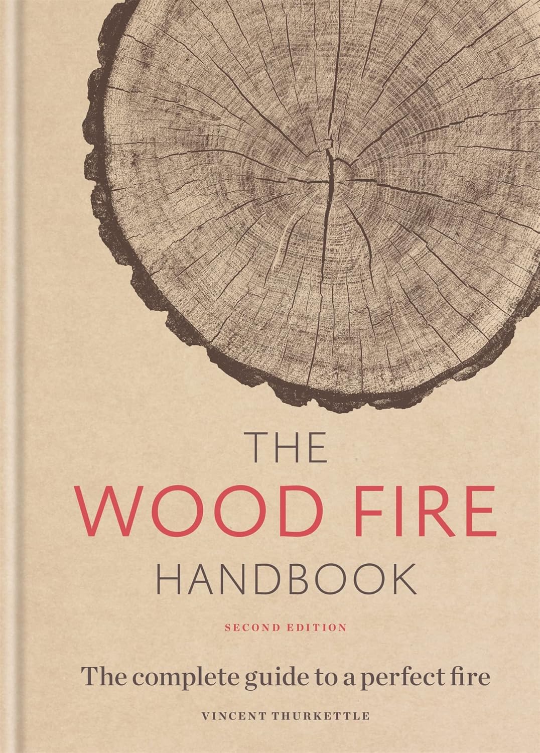 The Wood Fire Handbook by Vincent Thurkettle - Non Fiction Hardback - front cover